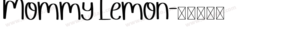 Mommy Lemon字体转换